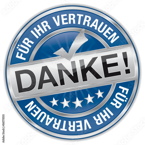 Für Ihr Vertrauen - Danke!