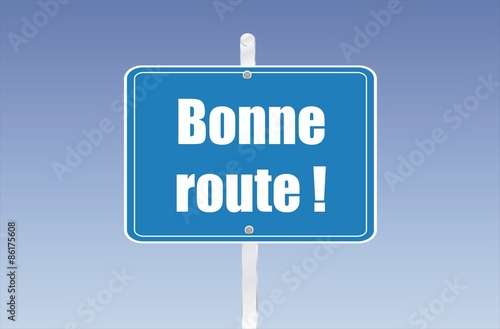 panneau bonne route 01072015