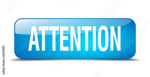 attention blue square 3d realistic isolated web button