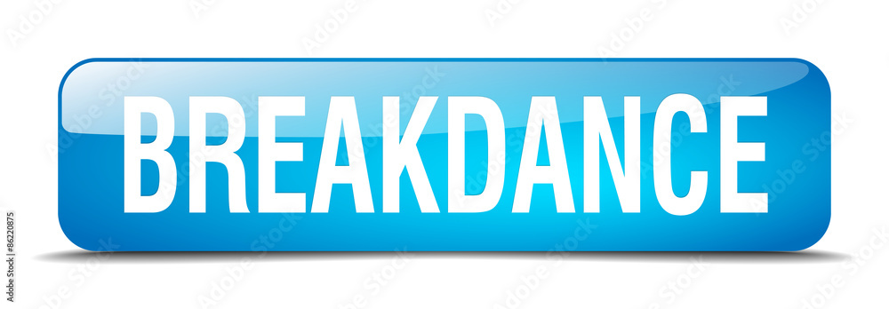 breakdance blue square 3d realistic isolated web button breakdance blue square 3d realistic isolated web button