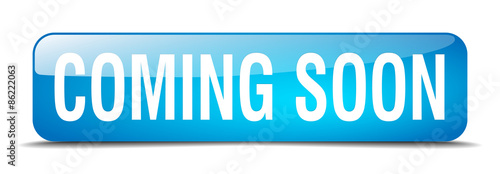 coming soon blue square 3d realistic isolated web button