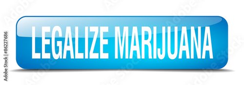 legalize marijuana blue square 3d realistic isolated web button