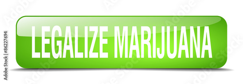 legalize marijuana green square 3d realistic isolated web button