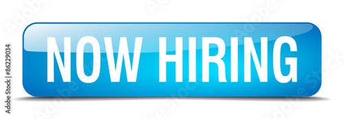 now hiring blue square 3d realistic isolated web button