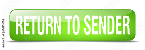 return to sender green square 3d realistic isolated web button