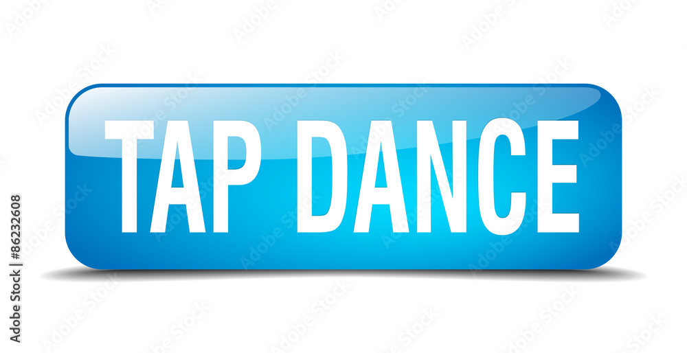 tap dance blue square 3d realistic isolated web button tap dance blue square 3d realistic isolated web button