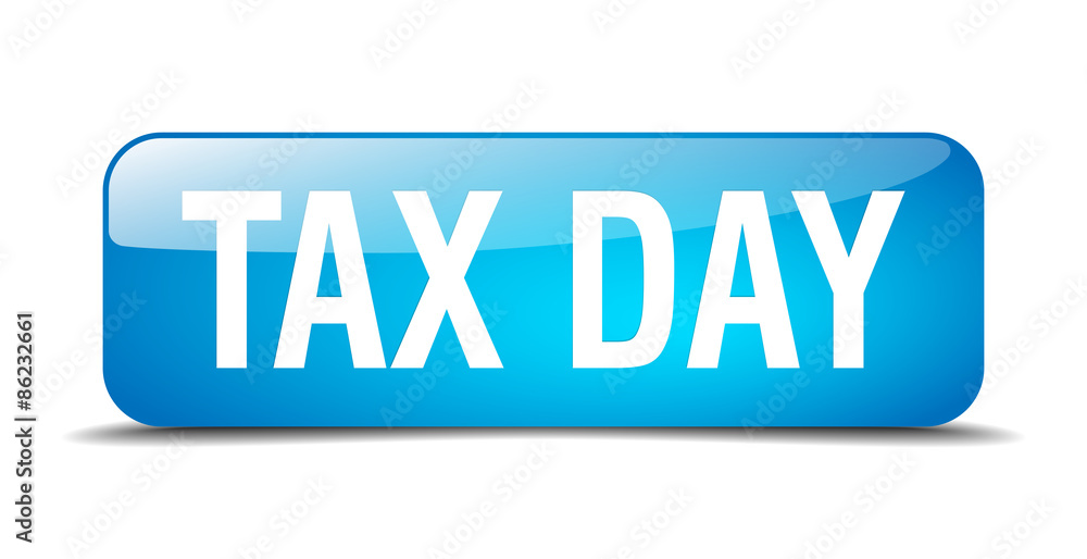 tax day blue square 3d realistic isolated web button tax day blue square 3d realistic isolated web button