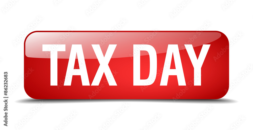 tax day red square 3d realistic isolated web button tax day red square 3d realistic isolated web button