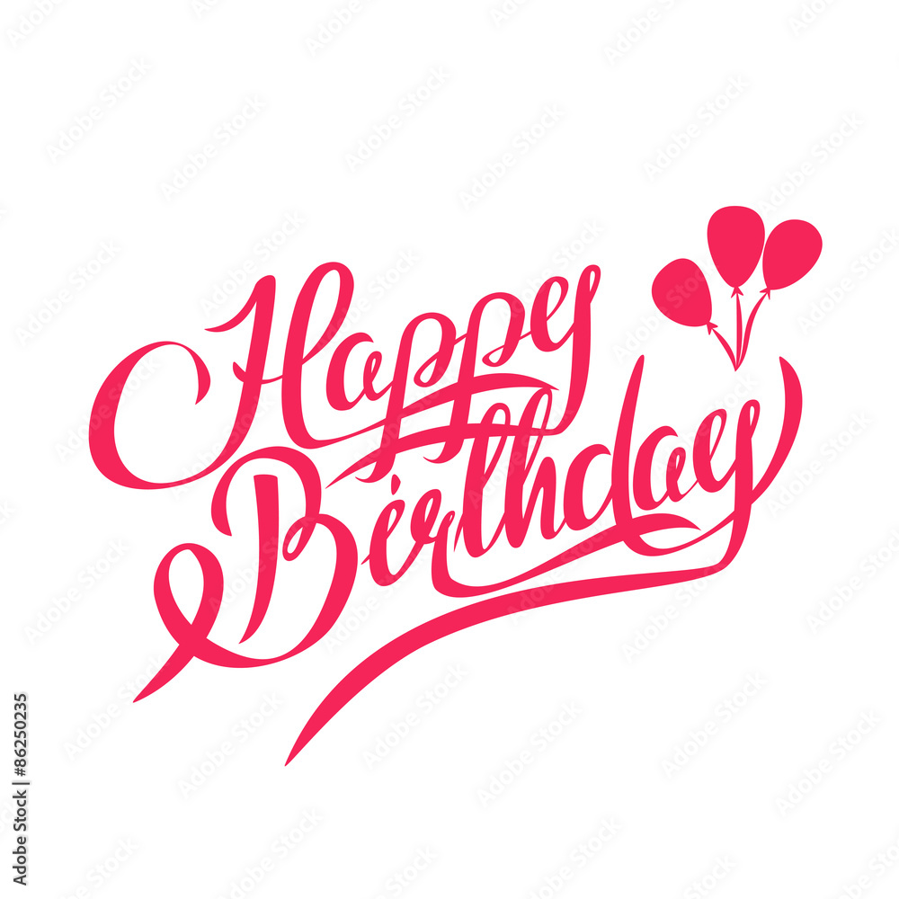 Happy Birthday Vector Lettering - Design Element Happy Birthday Vector Lettering - Design Element
