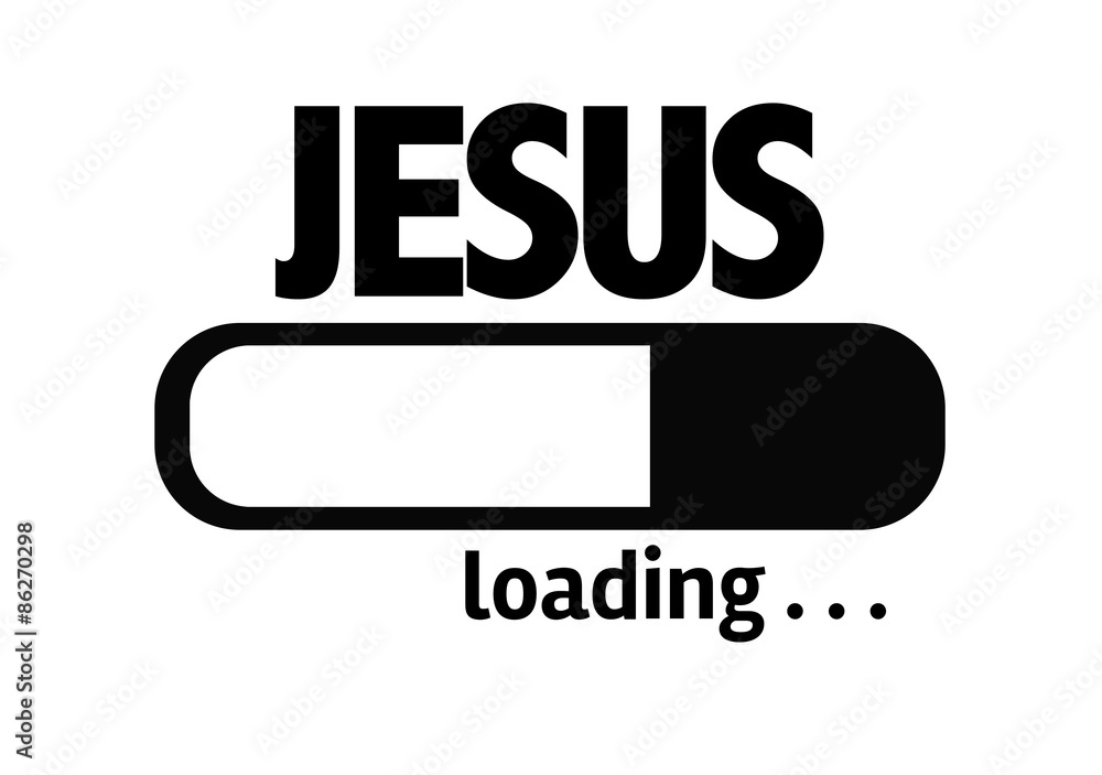 Plakat Progress Bar Loading with the text: Jesus
