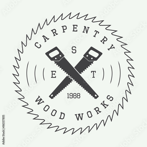 Set of vintage carpentry label, emblem, badge or logo. Vector illustration