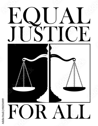 Equal Justice For All is an illustration of a design depicting equal justice for everyone.