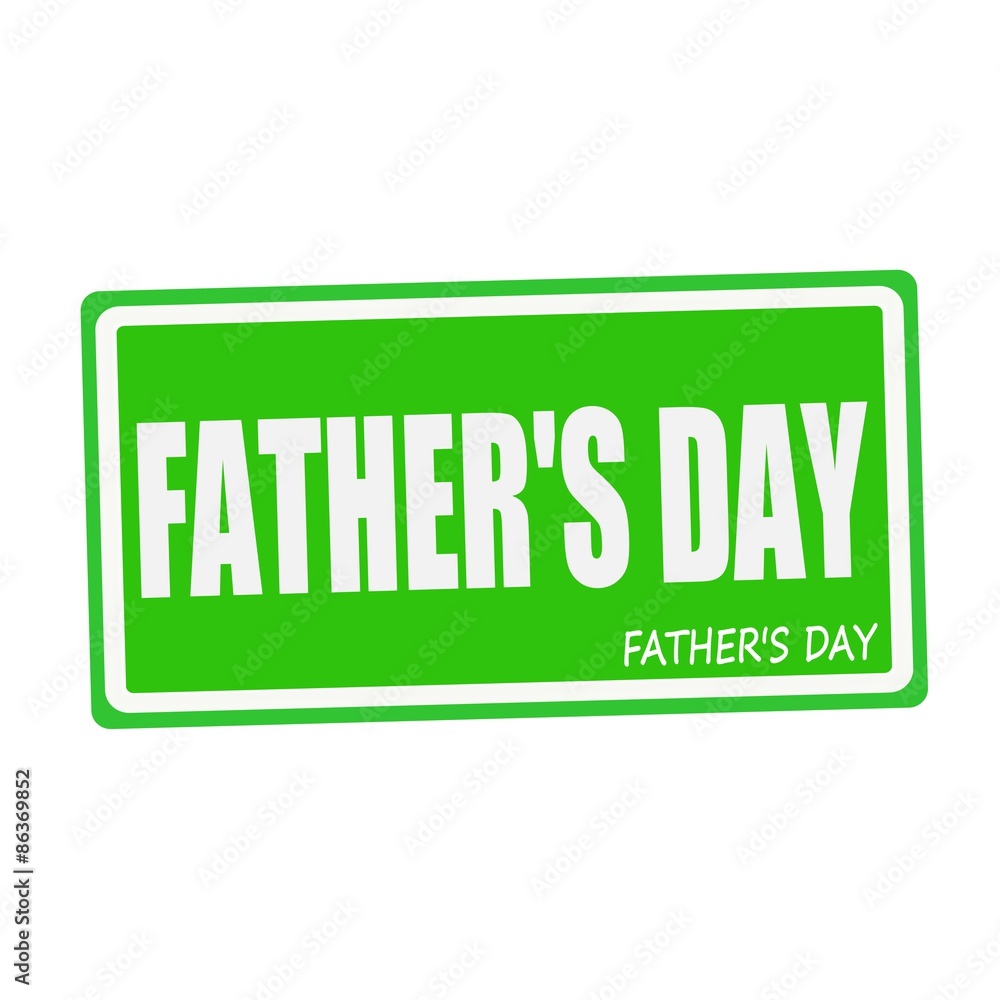 FATHER'S DAY white stamp text on green FATHER'S DAY white stamp text on green