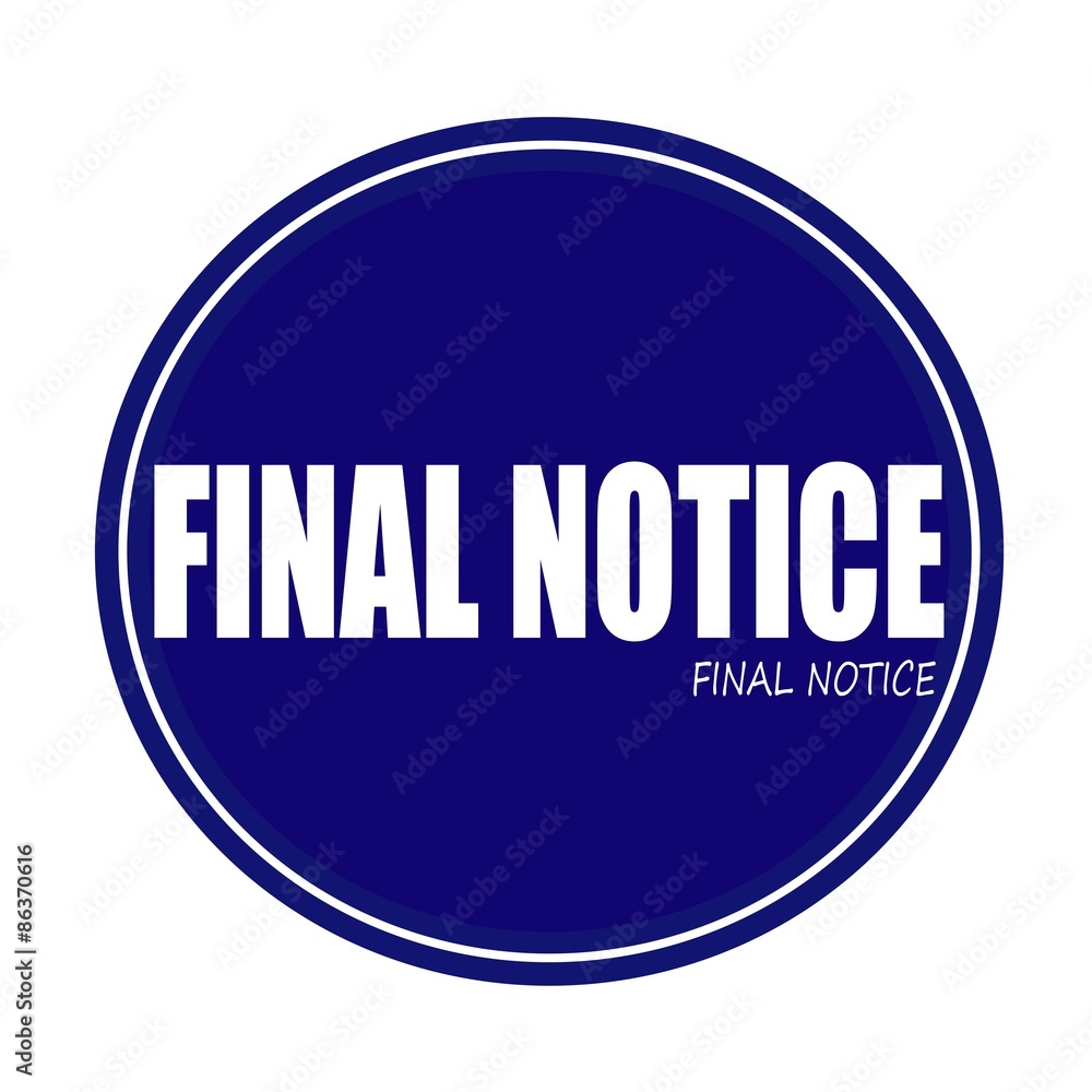 FINAL NOTICE white stamp text on blue FINAL NOTICE white stamp text on blue