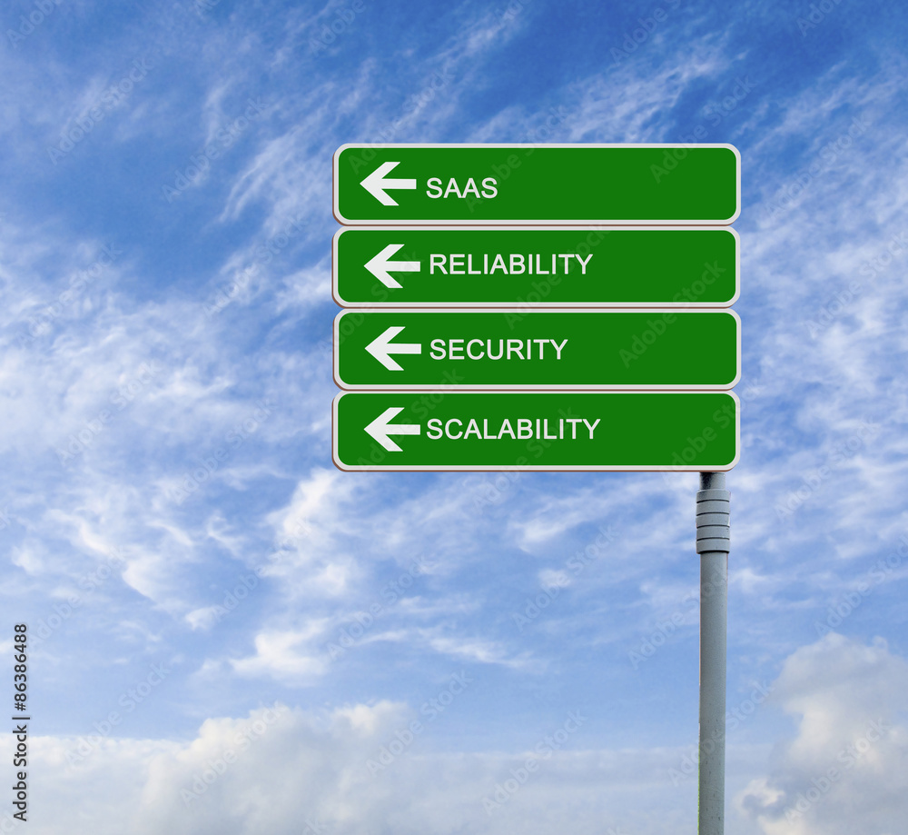 Direction road sign with words SAAS,scalability; Reliability; S Direction road sign with words SAAS,scalability; Reliability; S