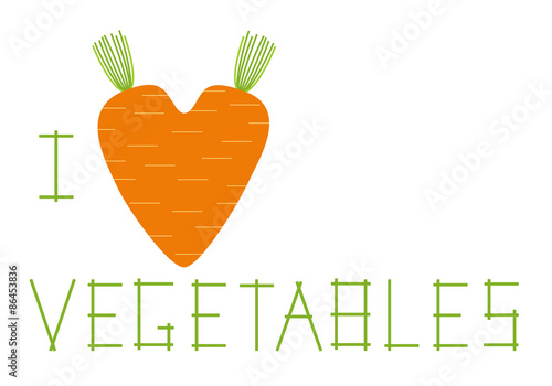 I love vegetables