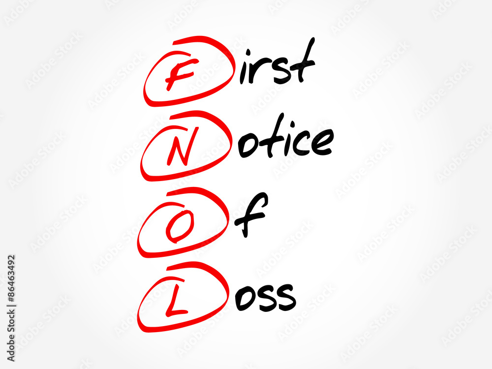 FNOL - First Notice Of Loss, acronym business concept