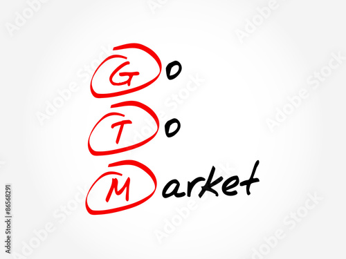 GTM - Go To Market, acronym business concept