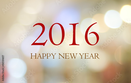 Happy new year 2016 writing on blur bokeh background