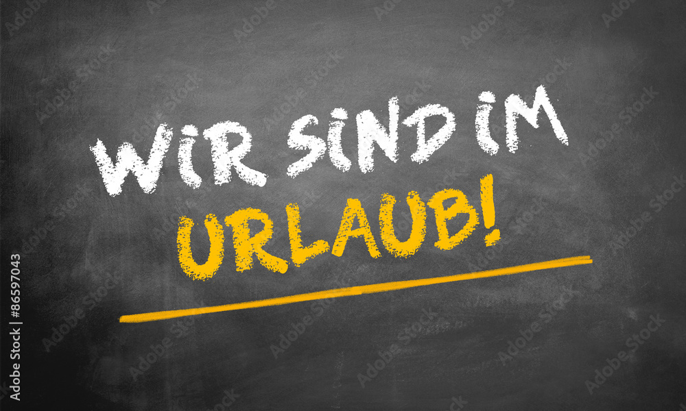 Wir sind im Urlaub StockFoto Adobe Stock