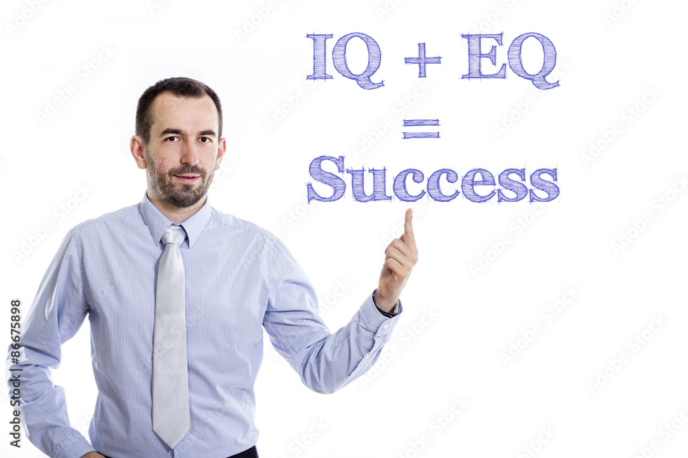 IQ + EQ =Success IQ + EQ =Success