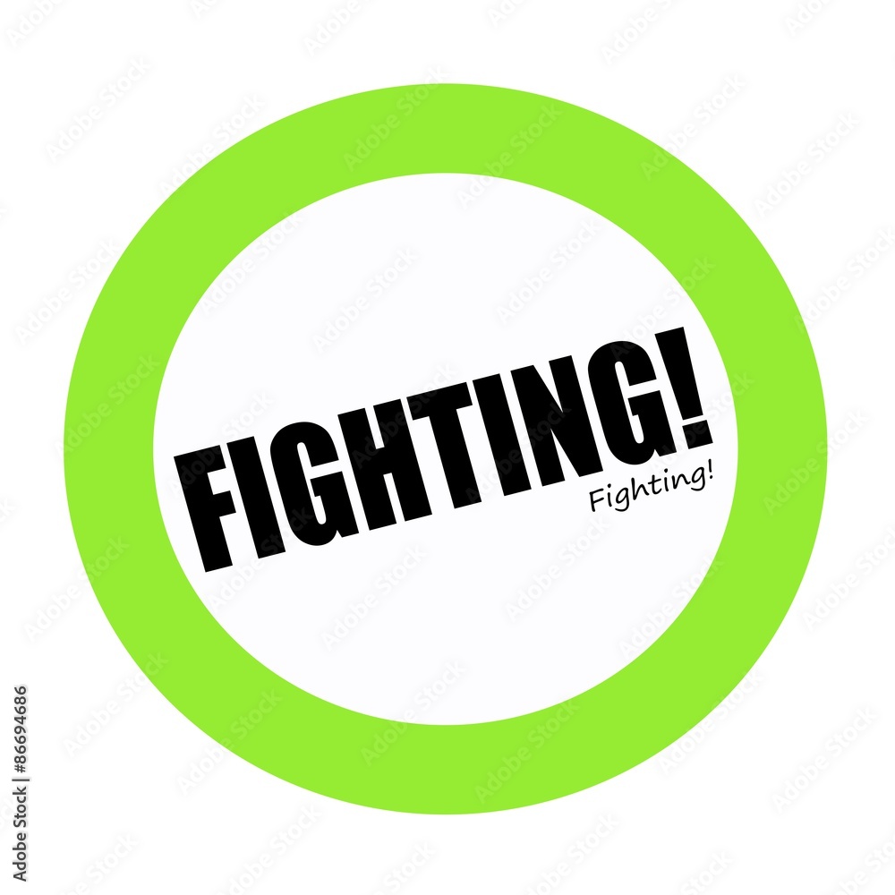FIGHTING black stamp text on green FIGHTING black stamp text on green