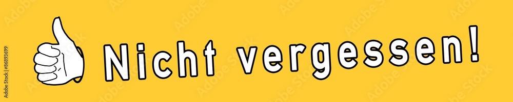 bl1 BannerLong - Nicht vergessen - orange - 5zu1 g3692 bl1 BannerLong - Nicht vergessen - orange - 5zu1 g3692