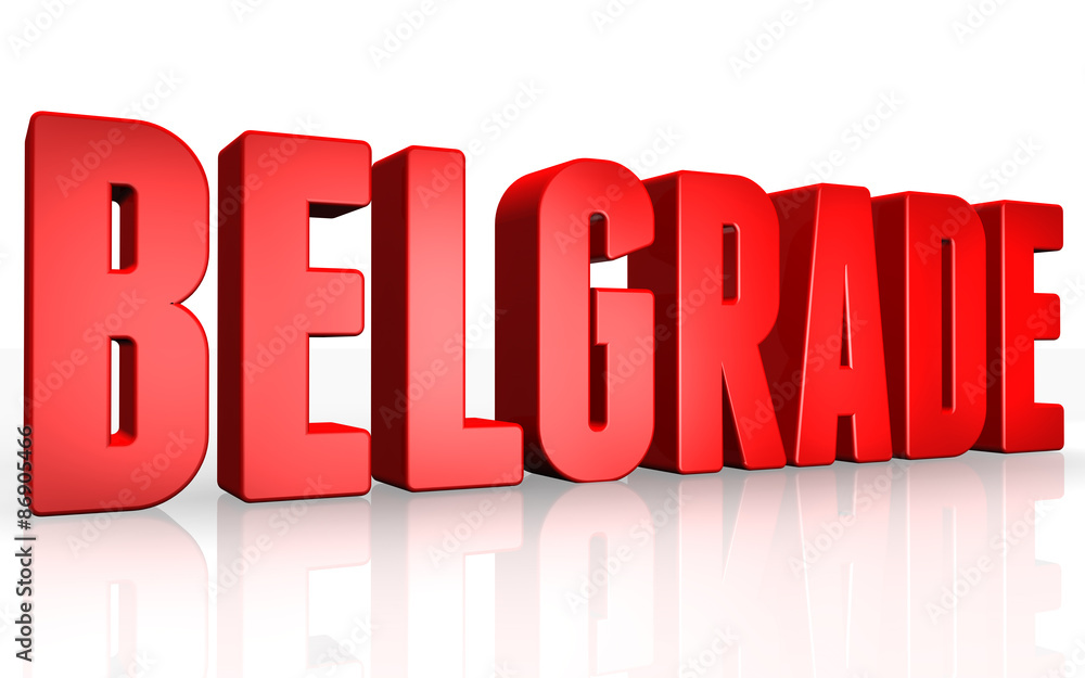 3D Belgrade text on white background 3D Belgrade text on white background