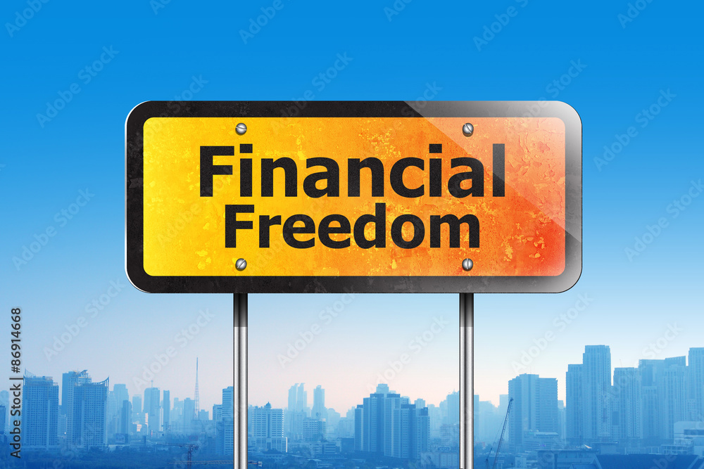 Obraz premium financial freedom on traffic sign