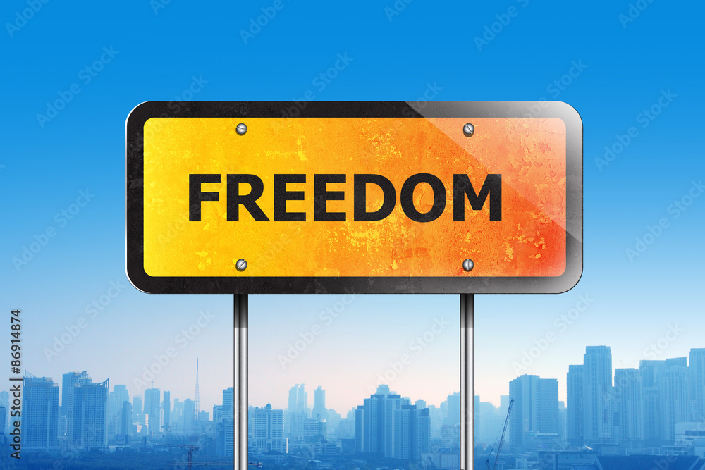 freedom on traffic sign