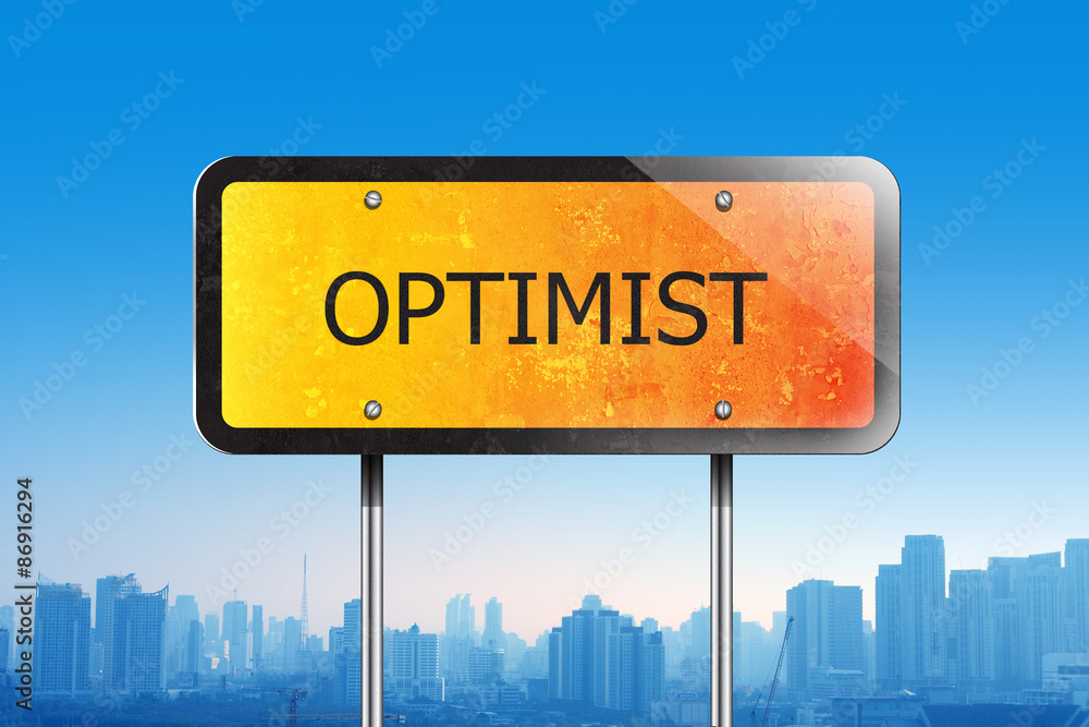 optimist on traffic sign