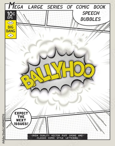 Ballyhoo. Explosion in comic style with lettering and realistic puffs smoke. 3D vector pop art speech bubble. CMYK