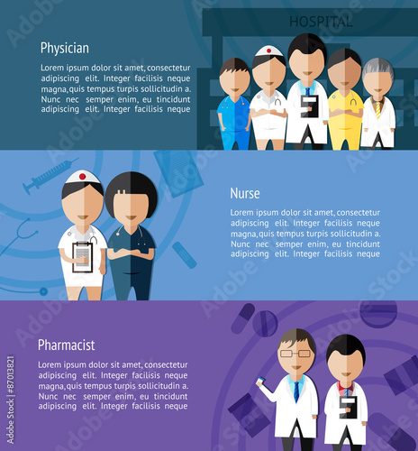 Physicians such as doctor, nurse, and pharmacist and health care