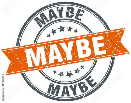 maybe round orange grungy vintage isolated stamp