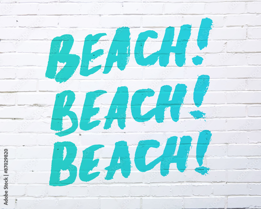 Hand drawn summer quote. Beach. Hand drawn summer quote. Beach.
