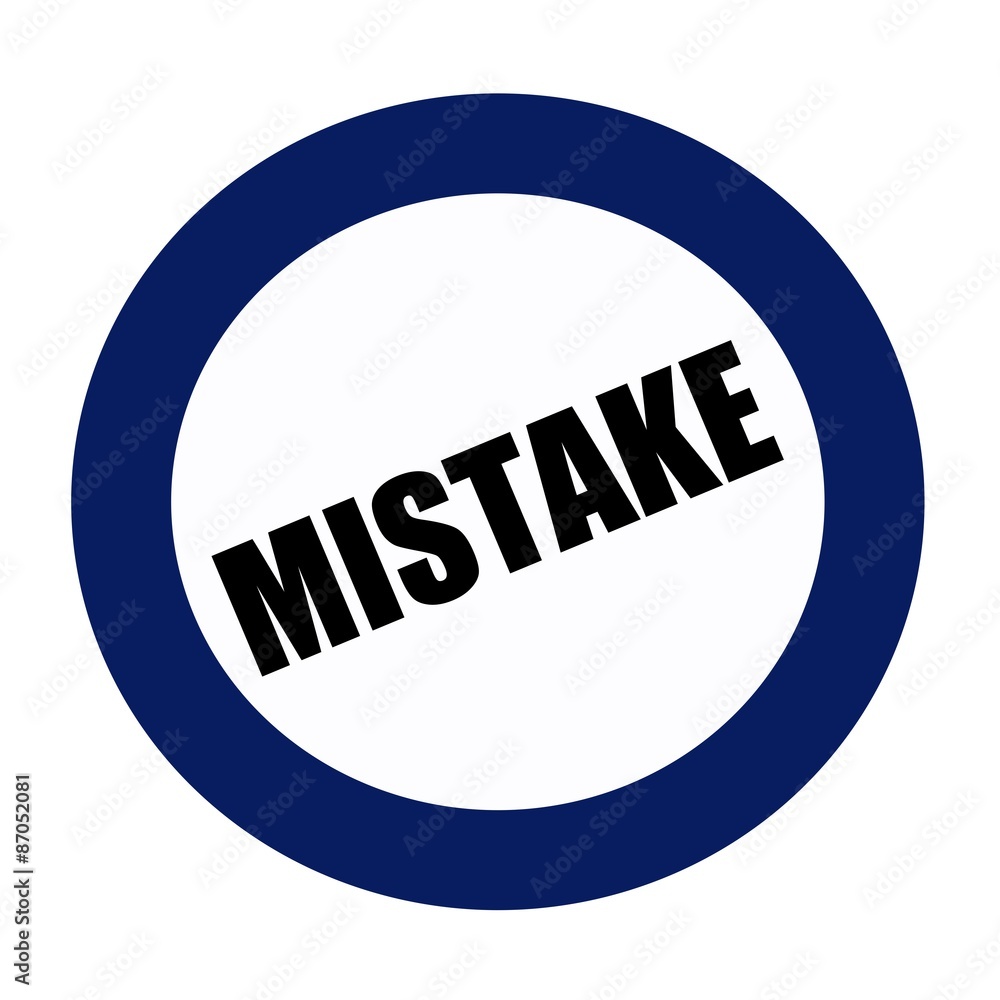 MISTAKE black stamp text on white MISTAKE black stamp text on white
