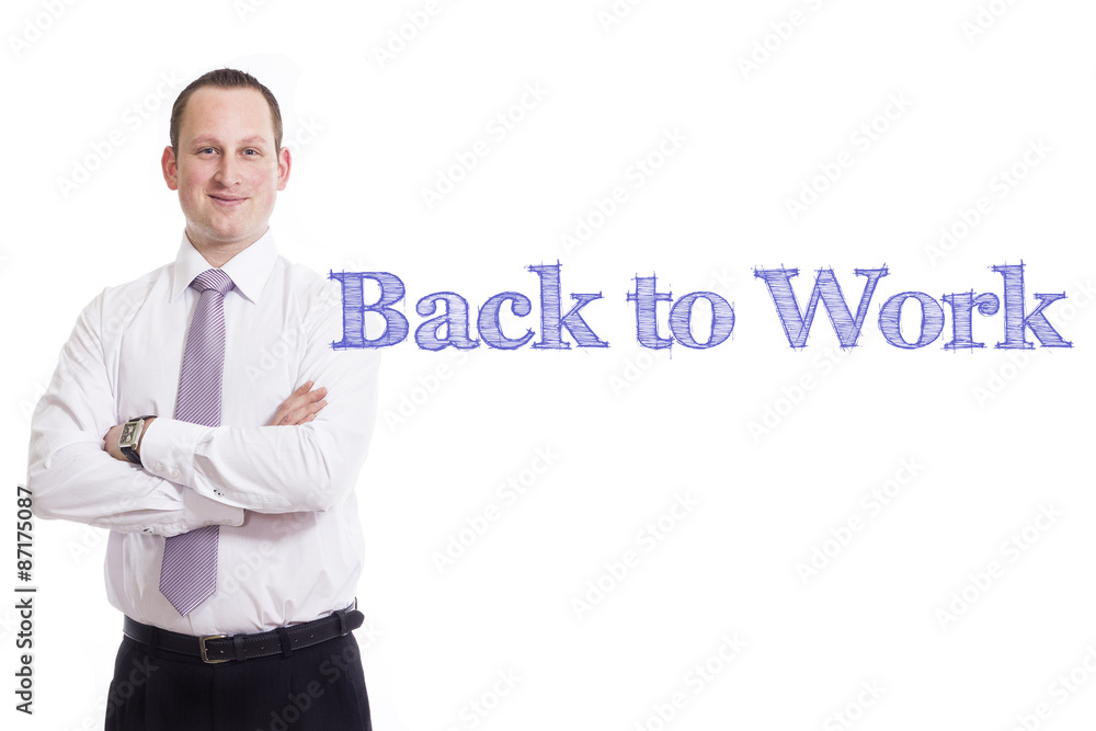 Back to work Back to work
