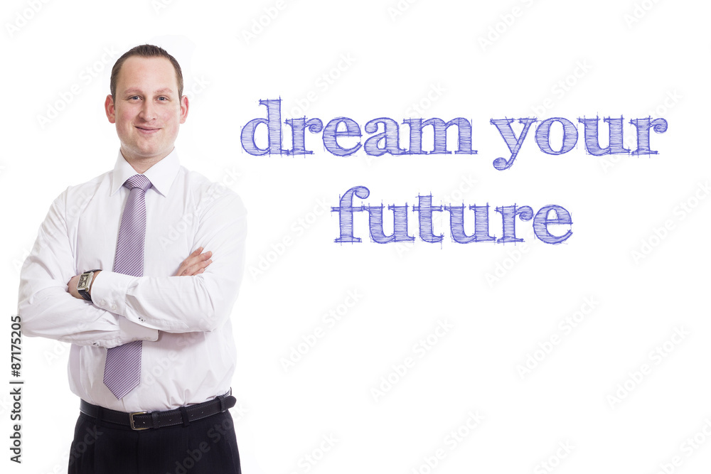 dream your future