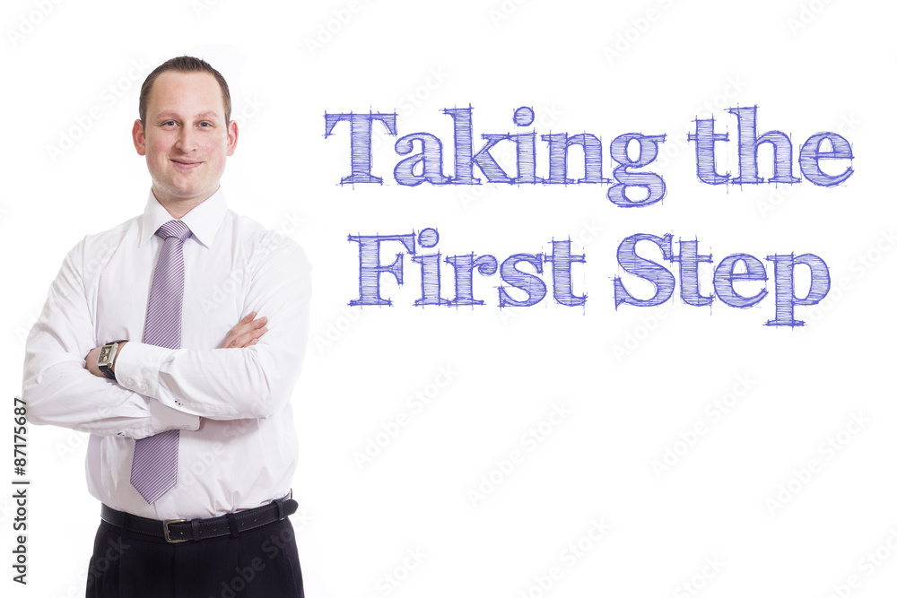 taking the first step taking the first step