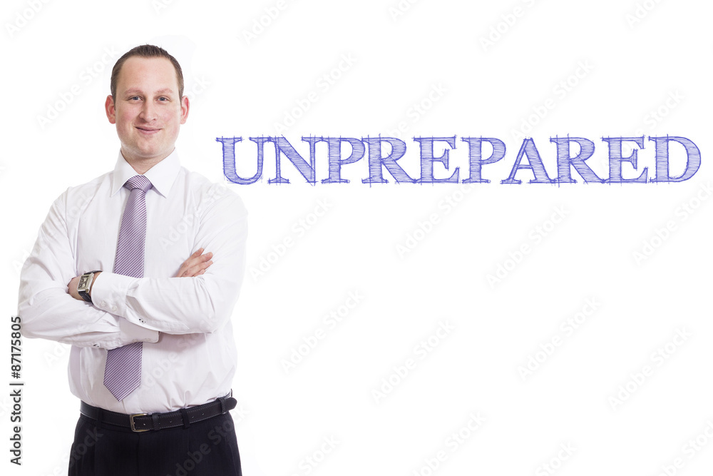 Unprepared Unprepared