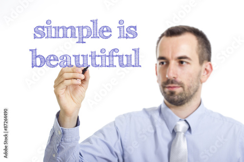 simple is beautiful