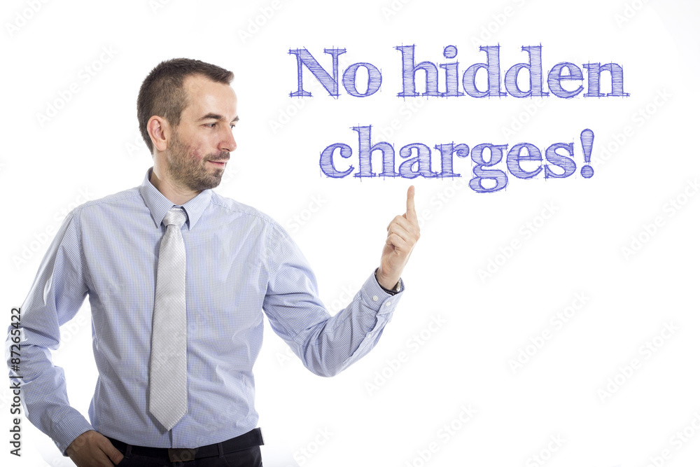 No hidden charges!