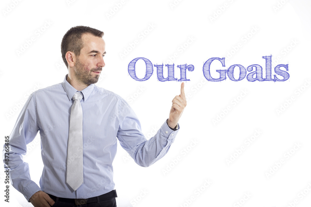 Our Goals Our Goals