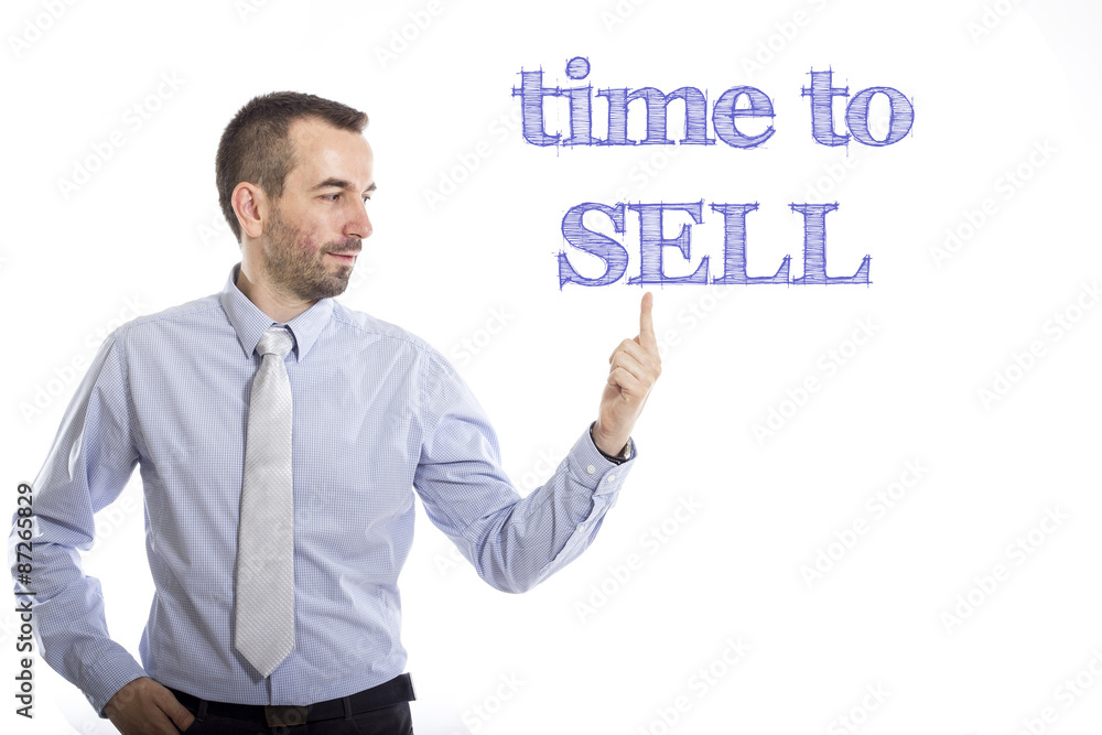 Time to sell Time to sell