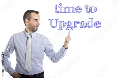 Time to Upgrade © zsirosistvan