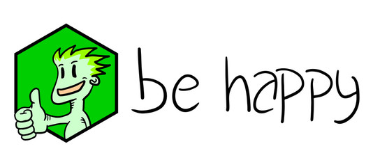 be happy sign