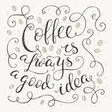  'Coffee is always a good idea' vintage poster