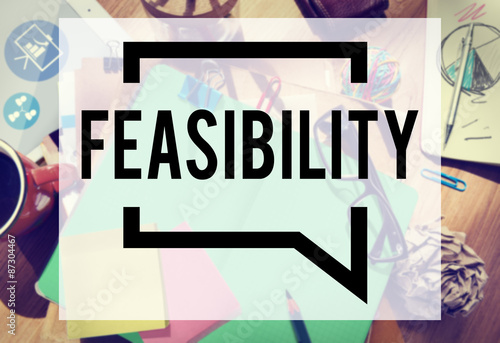 Feasibility Possibility Possible Potential Ideas Concept