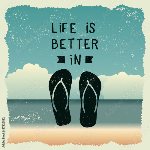 hand drawn typography poster with slippers. life is better in fl