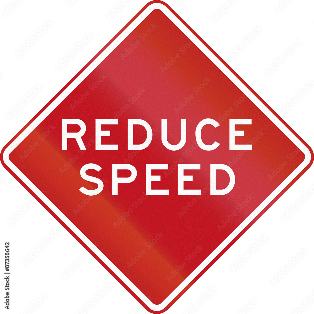 Alternative version of reduce speed sign in Australia Alternative version of reduce speed sign in Australia